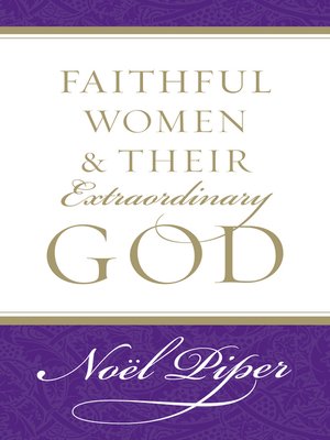 cover image of Faithful Women and Their Extraordinary God
